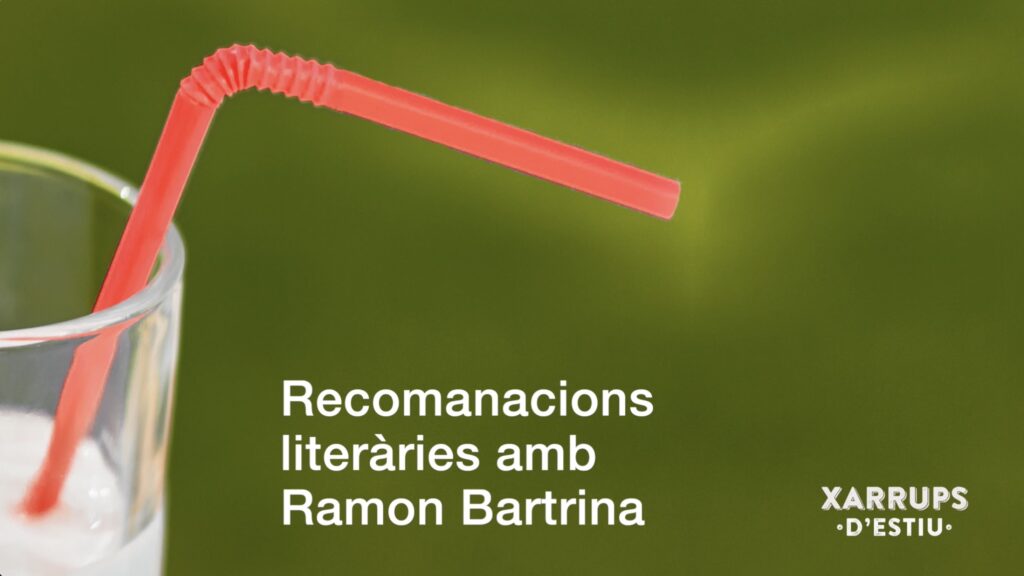 Recomanacions literàries amb Ramon Bartrina