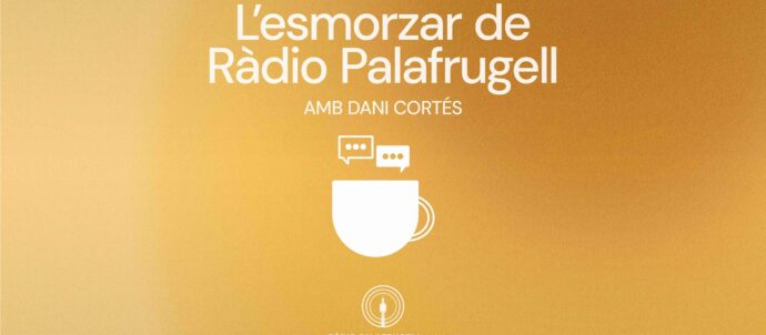 L'Esmorzar de Ràdio Palafrugell