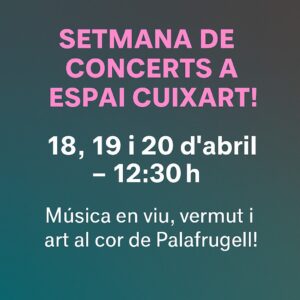 Concerts a l'Espai Cuixart per Setmana Santa