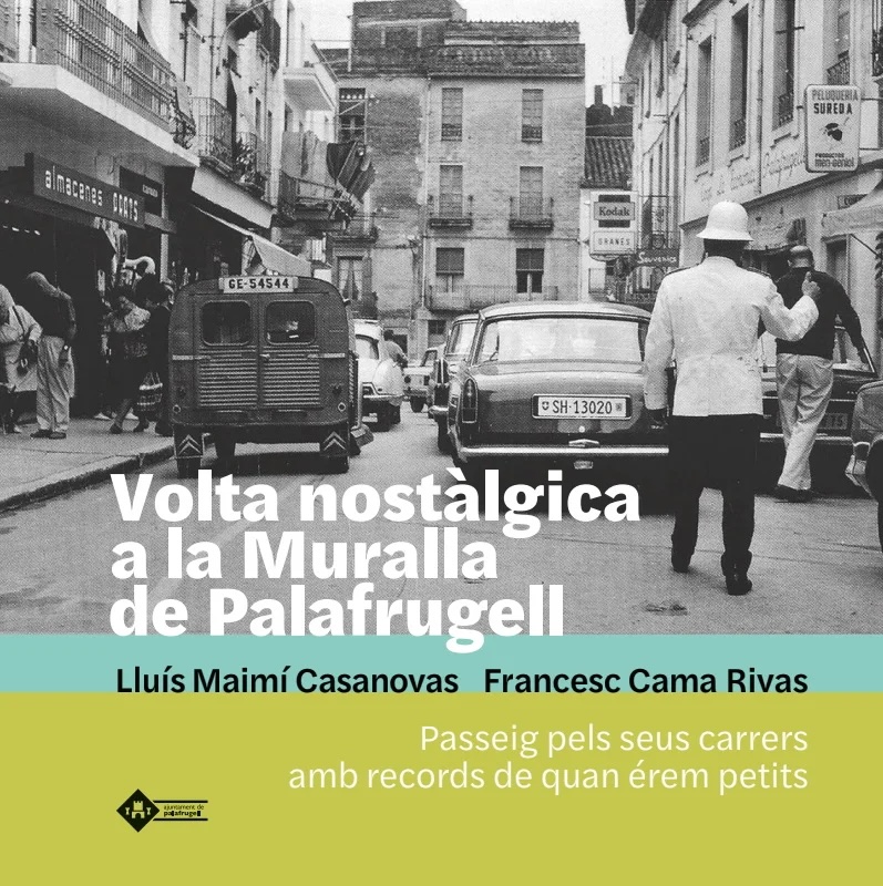 Portada del llibre "Volta nostàlgica a la Muralla de Palafrugell"