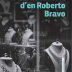 El dia de la mort d'en Roberto Bravo