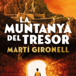 La muntanya del tresor de Martí Gironell