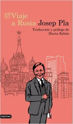 Viatge a Rússia de Josep Pla